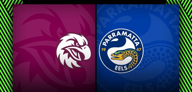 Manly-Warringah Sea Eagles vs. Parramatta Eels - Match Highlights