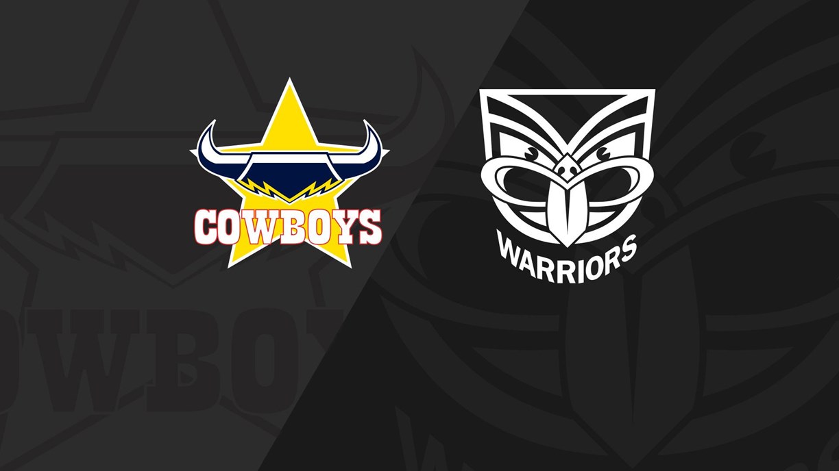 Full Match Replay: Cowboys v Warriors - Round 15, 2018