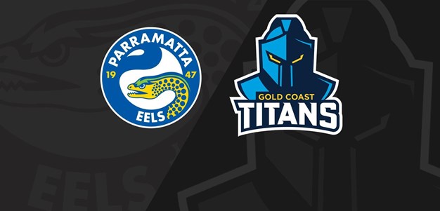Full Match Replay: Eels v Titans - Round 20, 2023