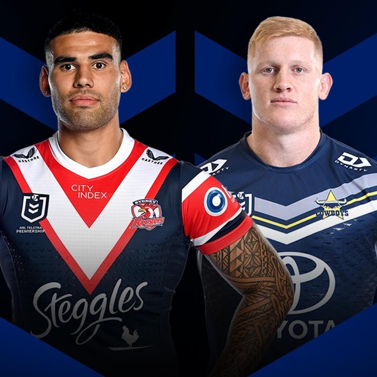Roosters v Cowboys: Round 13
