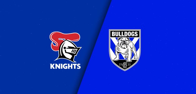 Full Match Replay: Knights v Bulldogs – Round 13, 2024