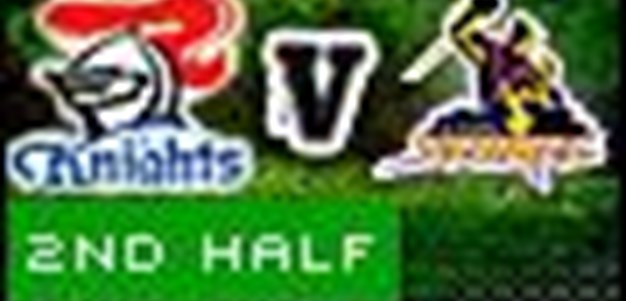 Full Match Replay: Newcastle Knights v Melbourne Storm (2nd Half) - Round 2, 2010