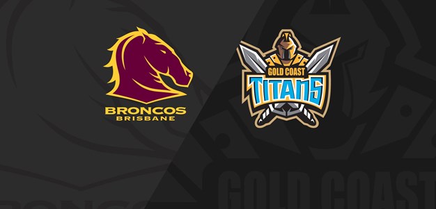 Full Match Replay: Broncos v Titans - Round 4, 2018