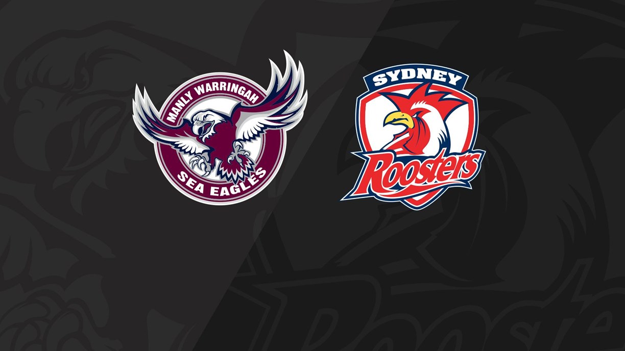 Full Match Replay: Sea Eagles v Roosters - Round 19, 2018