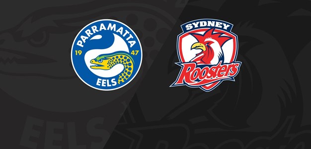 Extended Highlights: Eels v Roosters - Round 25, 2018