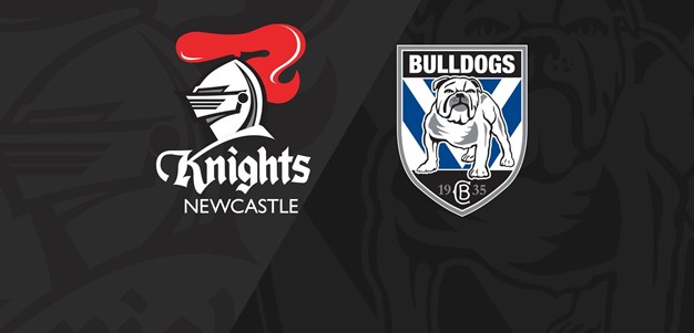 Full Match Replay: Knights v Bulldogs - Round 16, 2018