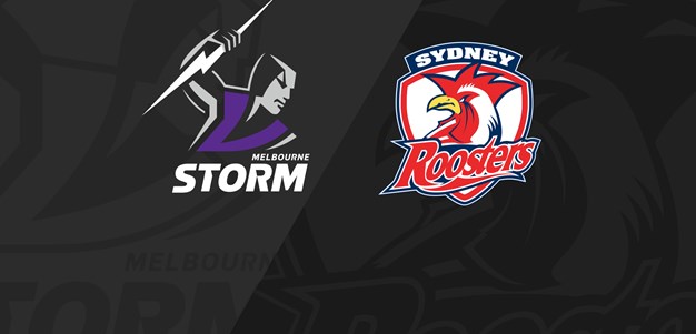 Full Match Replay: Storm v Roosters - Round 6, 2019