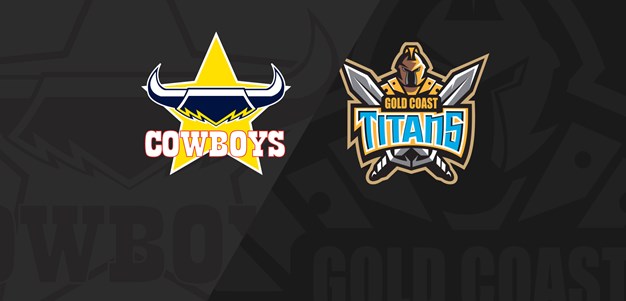 Full Match Replay: Cowboys v Titans - Round 8, 2019