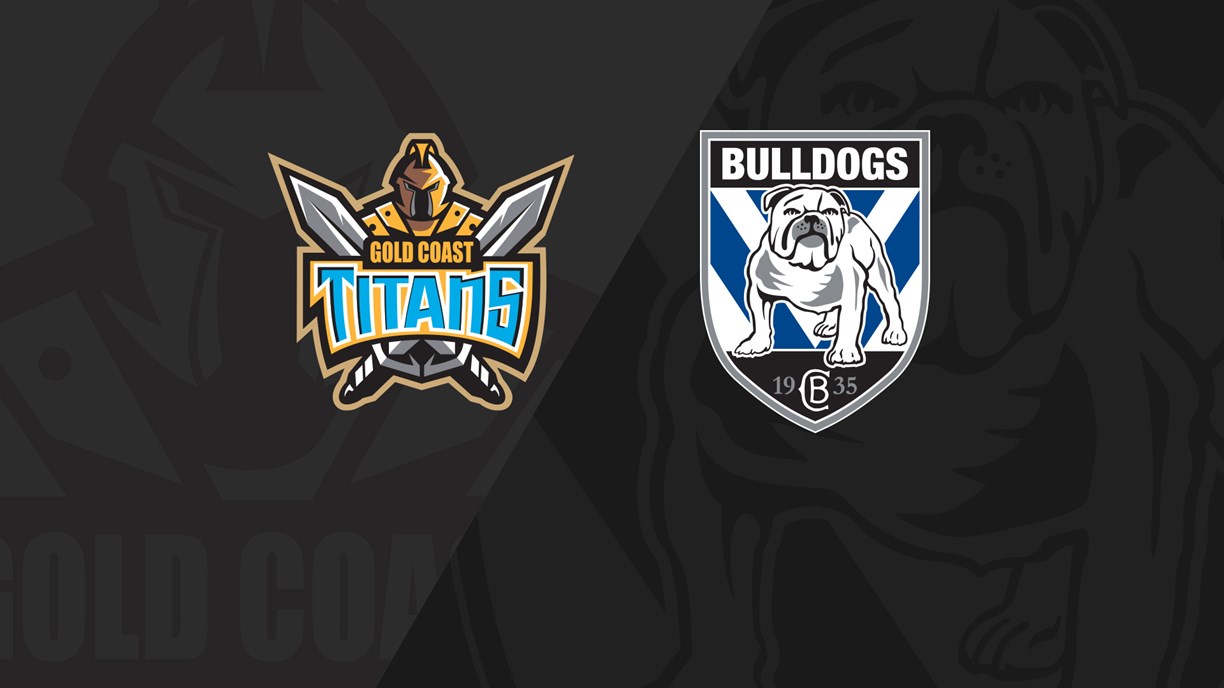 Full Match Replay: Titans v Bulldogs - Round 10, 2019