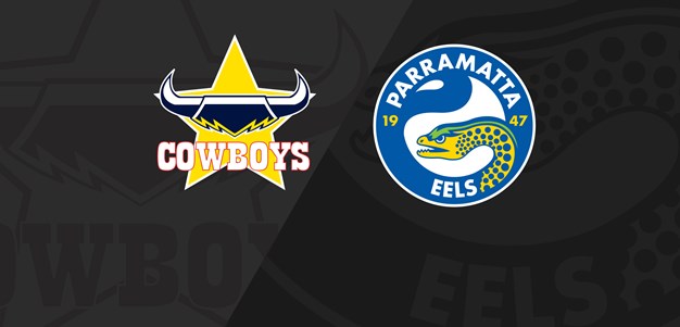 Full Match Replay: Cowboys v Eels - Round 10, 2019