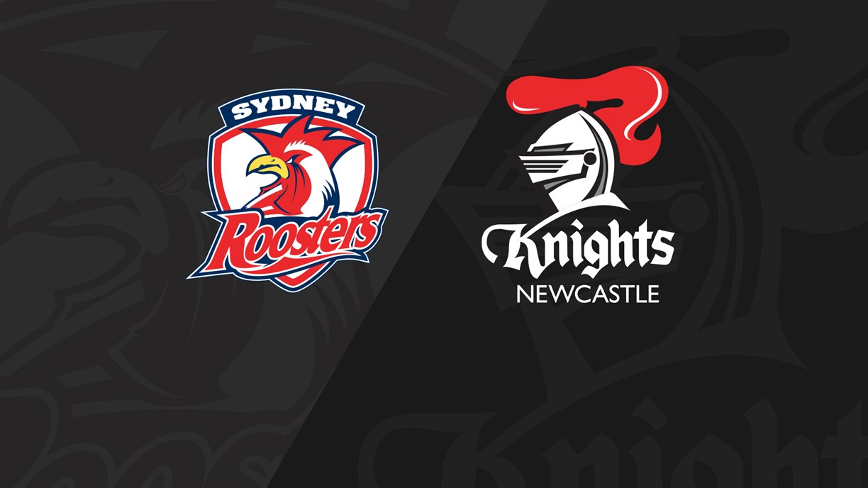 Full Match Replay: Roosters v Knights - Round 18, 2019