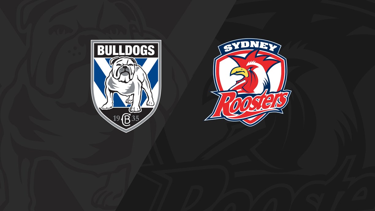 Full Match Replay: Bulldogs v Roosters - Round 19, 2019