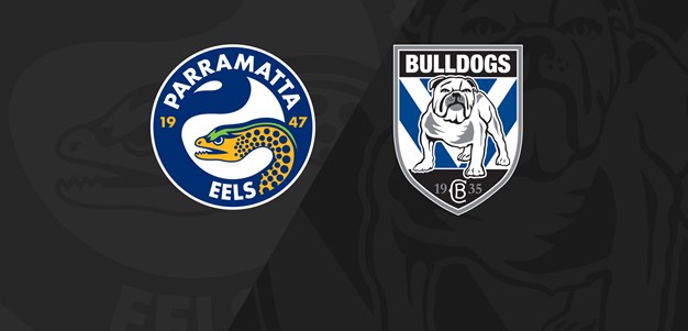 Full Match Replay: Eels v Bulldogs - Round 23, 2019
