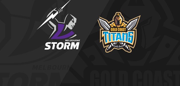 Full Match Replay: Storm v Titans - Round 23, 2019