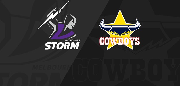 Full Match Replay: Storm v Cowboys - Round 25, 2019