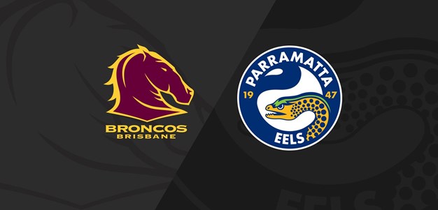 Full Match Replay: Broncos v Eels - Round 3, 2020