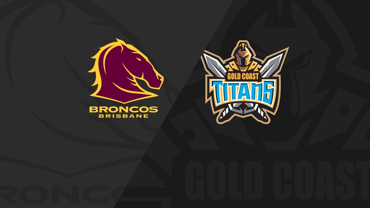 Full Match Replay: Broncos v Titans - Round 7, 2020