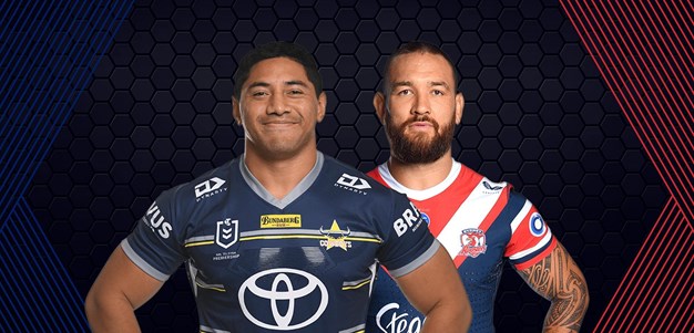 Cowboys v Roosters - Round 18