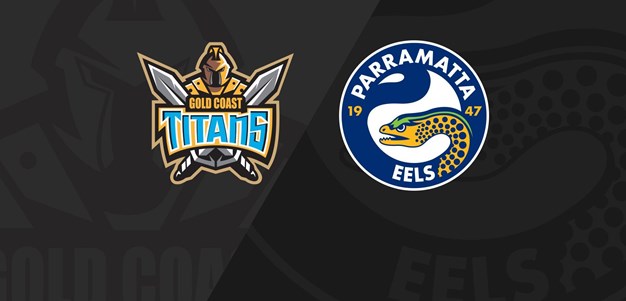 Full Match Replay: Titans v Eels - Round 18, 2021