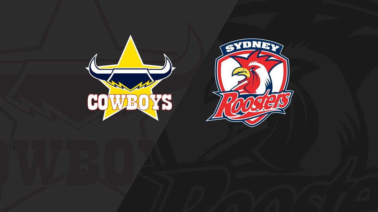 Full Match Replay: Cowboys v Roosters - Round 18, 2021