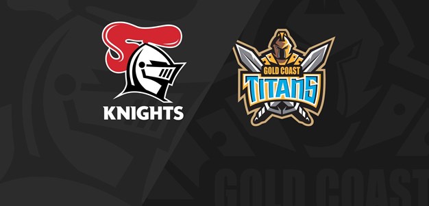 Full Match Replay: Knights v Titans - Round 24, 2021