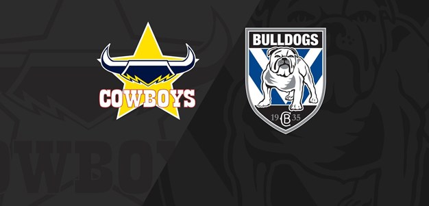 Full Match Replay: Cowboys v Bulldogs - Round 1, 2022