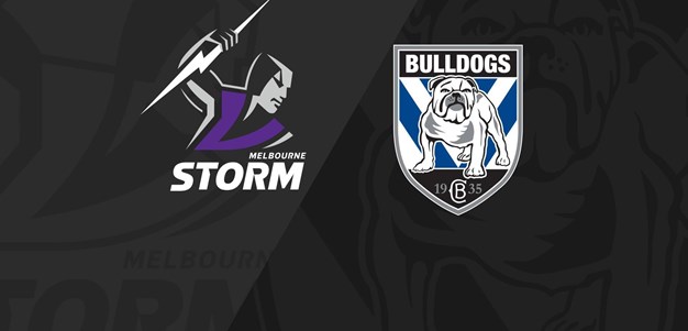 Full Match Replay: Storm v Bulldogs - Round 4, 2022