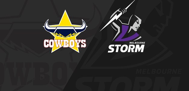 Full Match Replay: Cowboys v Storm - Round 11, 2022