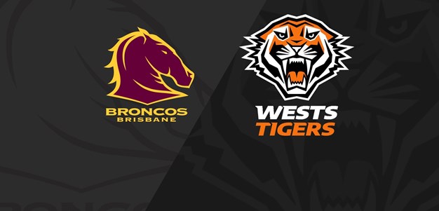 Full Match Replay: Broncos v Wests Tigers - Round 20, 2022