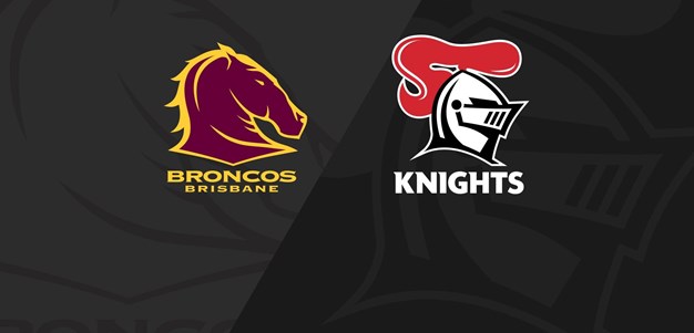 Full Match Replay: Broncos v Knights - Round 15, 2023