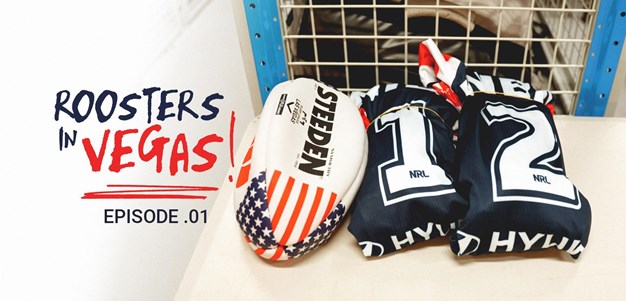 The Roosters in Vegas: Episode 1 - Packing for Vegas