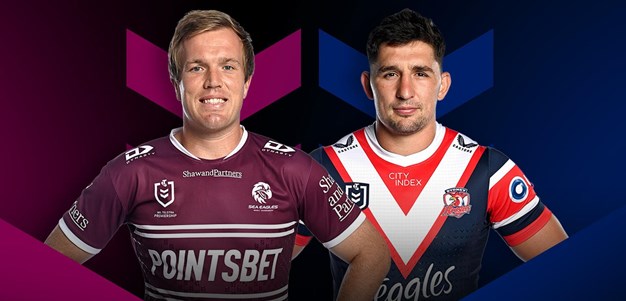 Sea Eagles v Roosters: Round 2