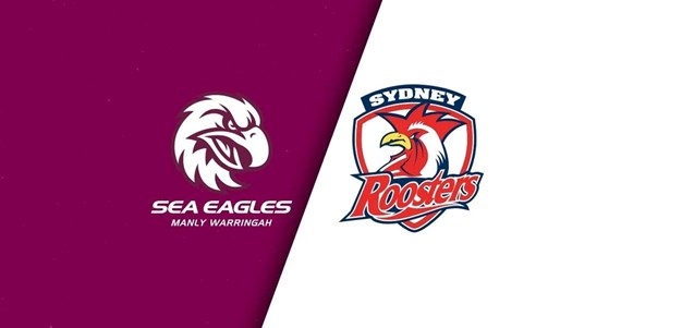 Full Match Replay: Sea Eagles vs. Roosters - Round 2, 2024