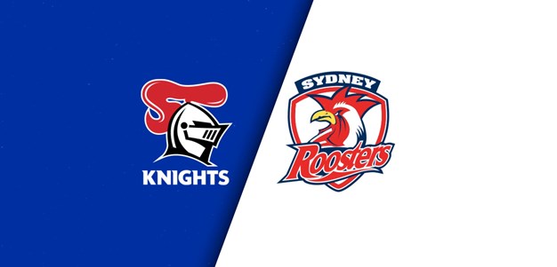Full Match Replay: Knights vs. Roosters - Round 6, 2024