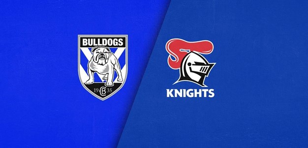 Full Match Replay: Bulldogs v Knights – Round 7, 2024