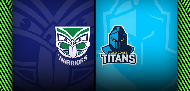 New Zealand Warriors vs. Gold Coast Titans - Match Highlights