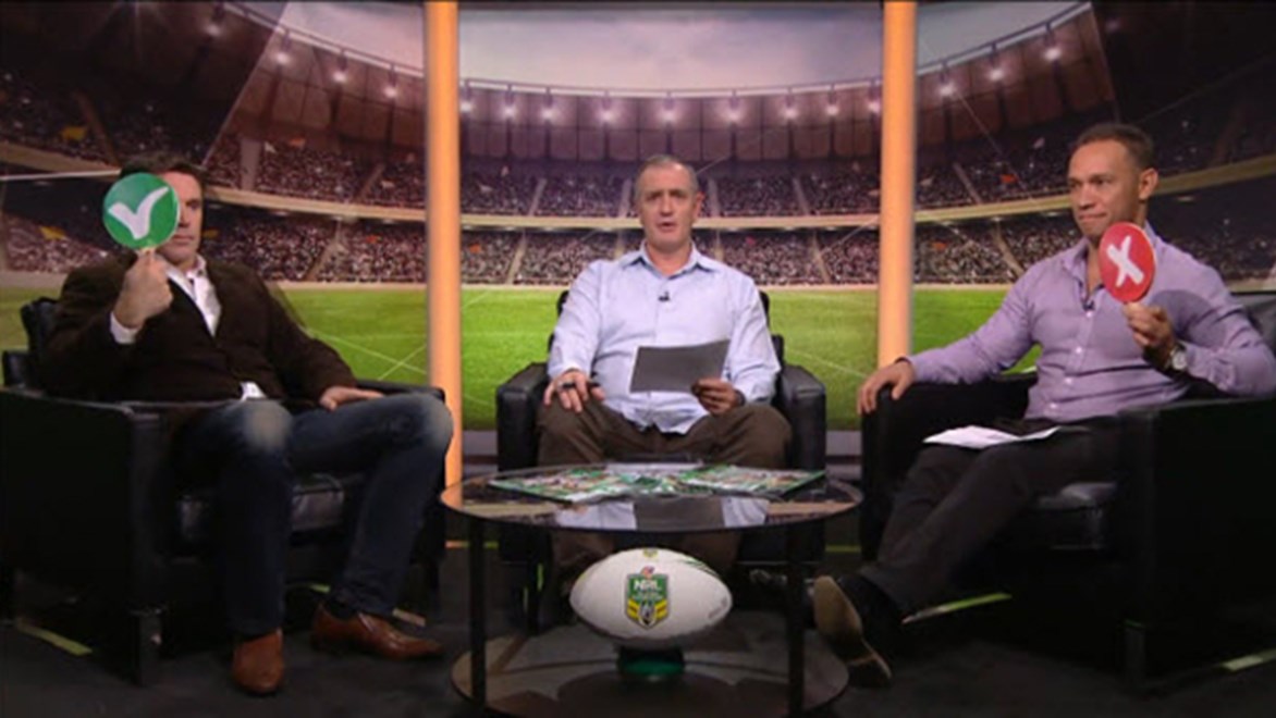 Brad Fittler, Bill Woods and Adrian Lam discuss the game's big issues in Nailed it or Failed it.