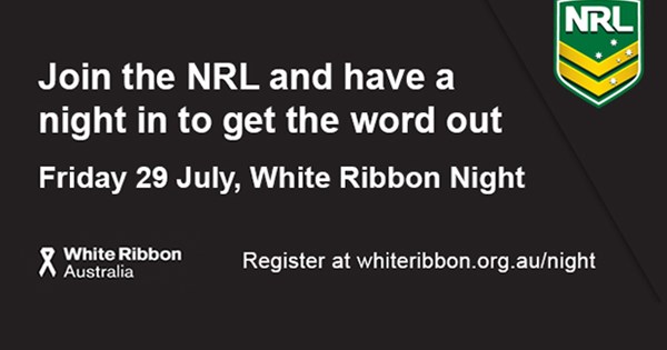 NRL supports White Ribbon Night | NRL.com