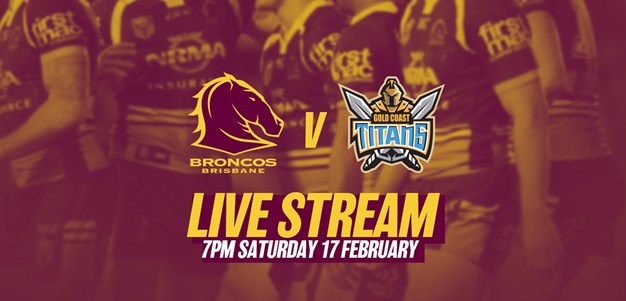 Full match replay: Broncos v Titans NRL trial
