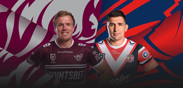 Sea Eagles v Roosters: Five big ins; Suaalii, Smith ruled out