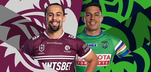 Sea Eagles v Raiders: DCE headed to Judiciary; Ricky rings changes