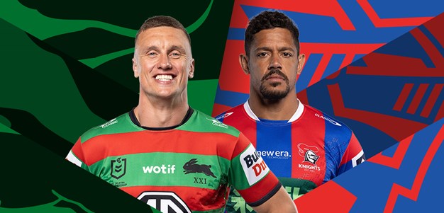 Rabbitohs v Knights: Dufty No.1 gun; KP, Best set to back up